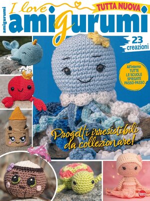 I Love Amigurumi  - Magazine